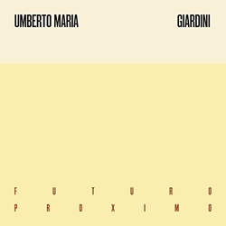 Maria Giardini Umberto Futuro Proximo Vinyl LP