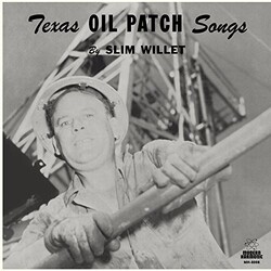 Slim Willet Texas Oil Songs Vinyl LP