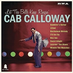 Cab Calloway Let The Bells Keep Ringing Vinyl LP