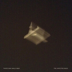 Those Who Walk Away Infected Mass 180gm Vinyl LP