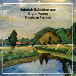 Heinrich Scheidemann / Friedhelm Flamme Organ Works SACD