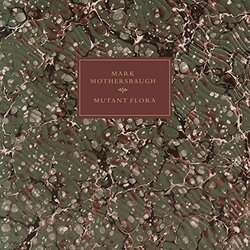 Mark Mothersbaugh Mutant Flora Vinyl LP
