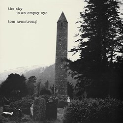 Tom Armstrong Sky Is An Empty Eye Vinyl LP