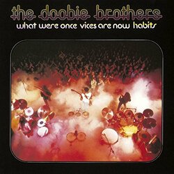 Doobie Brothers What Were Once Vices Are Now Habits rmstrd SACD CD