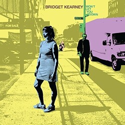 Bridget Kearney Won't Let You Down Vinyl LP