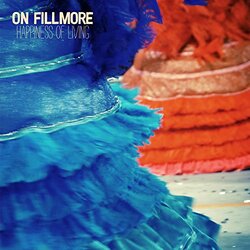 On Fillmore Happiness Of Living Vinyl LP