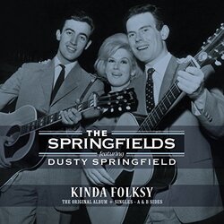 Dusty Springfields / Springfield Kinda Folksy + Singles A & B Sides Vinyl LP