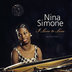 Nina Simone I Love To Love: Ep Selection Vinyl LP