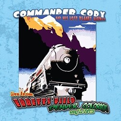Commander Cody And His Lost Planet Airmen Live From Ebbetts Field Vinyl LP