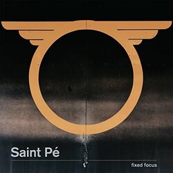 Saint Pe Fixed Focus Vinyl LP