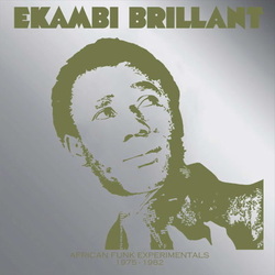 Ekambi Brillant African Funk Experimentals (1975 To 1982) Vinyl LP