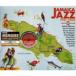 Alphonso / Drummond / Mccook / Rodriguez Jamaica Jazz 1931-1962 3 CD