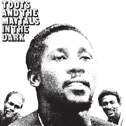 Toots & Maytals In The Dark Vinyl LP