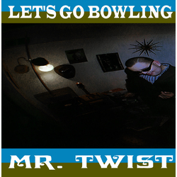 Let'S Go Bowling Mr.Twist Vinyl LP