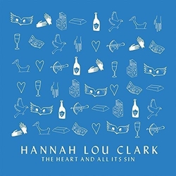 Hannah Lou Clark Heart & All Its Sin Vinyl 12"