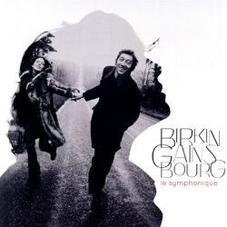 BirkinJane / GainsbourgSerge Birkin Gainsbour: Le Symphonique Vinyl 2 LP