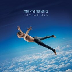 Mike & Mechanics Let Me Fly Vinyl LP