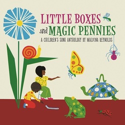 Malvina Reynolds Little Boxes & Magic Pennies: Anthology Of Childre Vinyl LP