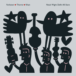 Yorkston / Thorne / Khan Neuk Wight Delhi All-Stars Vinyl 2 LP
