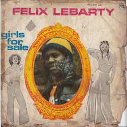 Felix Lebarty Girls For Sale Vinyl LP