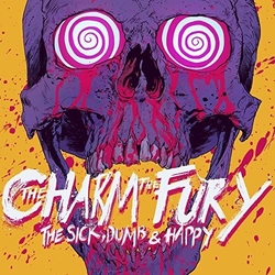 Charm The Fury Sick Dumb & Happy Vinyl LP