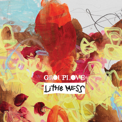 Grouplove Little Mess Ep Vinyl LP