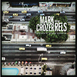Mark & The Rels Crozer Sunny Side Down Vinyl LP