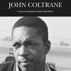 John Coltrane Live In Stockholm October 22nd 1963 Vinyl LP