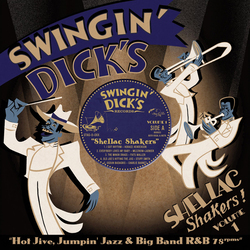 Various Artist Swingin' Dick's Shellac Shakers 1: Hot Jive Vinyl LP