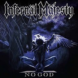 Infernal Majesty No God Vinyl LP
