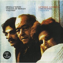 Ornella / De Moraes / Toquinho Vanoni La Voglia La Pazzia L'Incoscienza L'Allegria Vinyl LP