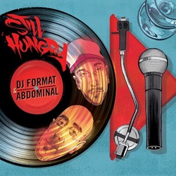 Dj Format & Abdominal Still Hungry Vinyl LP