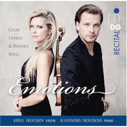 César Franck / Maurice Ravel / Kirill Troussov / Alexandra Troussova Emotions SACD
