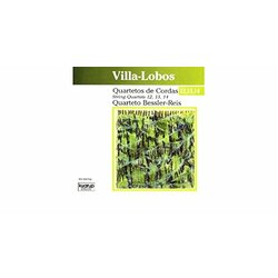 Quarteto Bessler-Reis / Quarteto Amazônia Villa-Lobos - Quartetos De Cordas CD Box Set