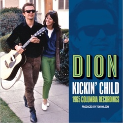 Dion Kickin Child: Lost Columbia Album 1965 Vinyl LP