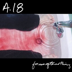 A18 Forever After Nothing Vinyl LP