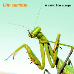 Garden U Want The Scoop Vinyl LP