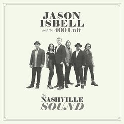 Jason / 400 Unit Isbell Nashville Sound Vinyl LP