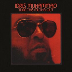 Idris Muhammad Turn This Mutha Out Vinyl LP