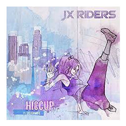 Jx Riders Hiccup Vinyl 12"