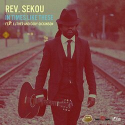 Rev Sekou In Times Like These Vinyl LP