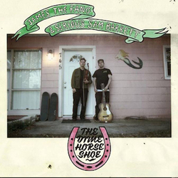 Sam James The Fang / Barrett Dime Horse Shoe VINYL LP