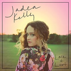 Jadea Kelly Love & Lust VINYL LP
