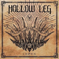 Hollow Leg Crown VINYL LP