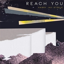 Harry Jay Steele Reach You VINYL 12INCH
