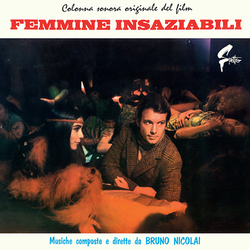 Bruno Nicolai Femmine Insaziabili Vinyl LP