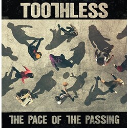 Toothless (2) The Pace Of The Passing Vinyl LP