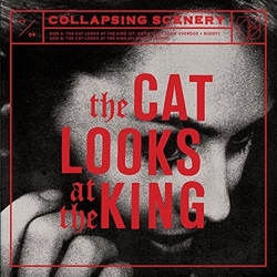 Collapsing Scenery Cat Looks At The King 7"