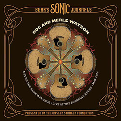 Doc & Merle Watson Never The Same Way Once - Live At The Boarding House - May 1974