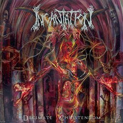 Incantation Decimate Christendom Vinyl LP